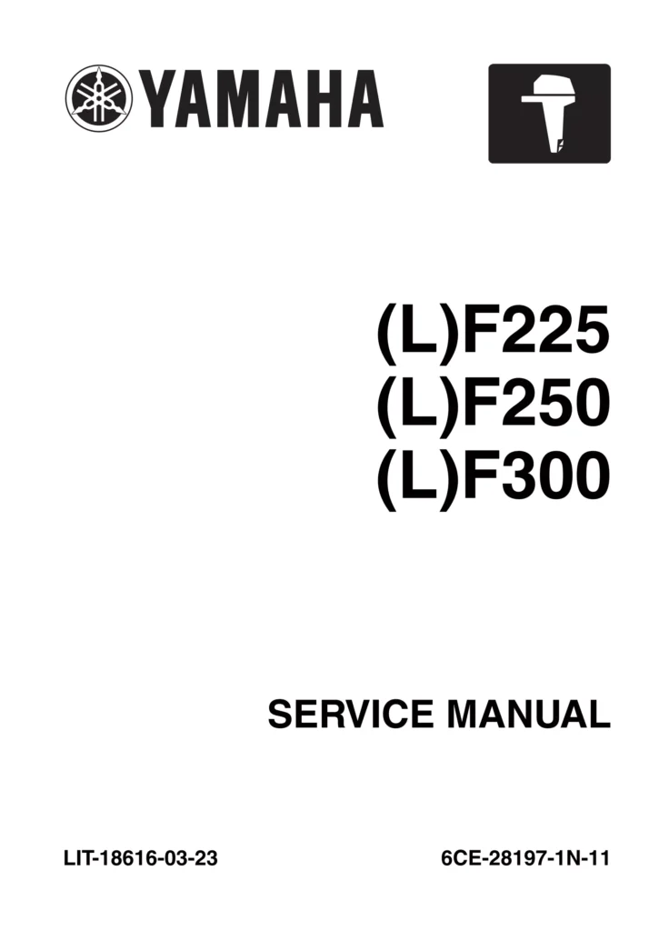 2010-2011 Yamaha F225, F250, F300 4-Stroke Outboard Service Repair Manual